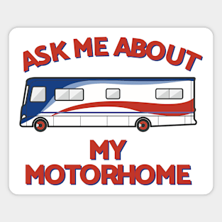 Ask Me About My Motorhome Magnet